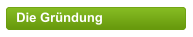 Die Gründung